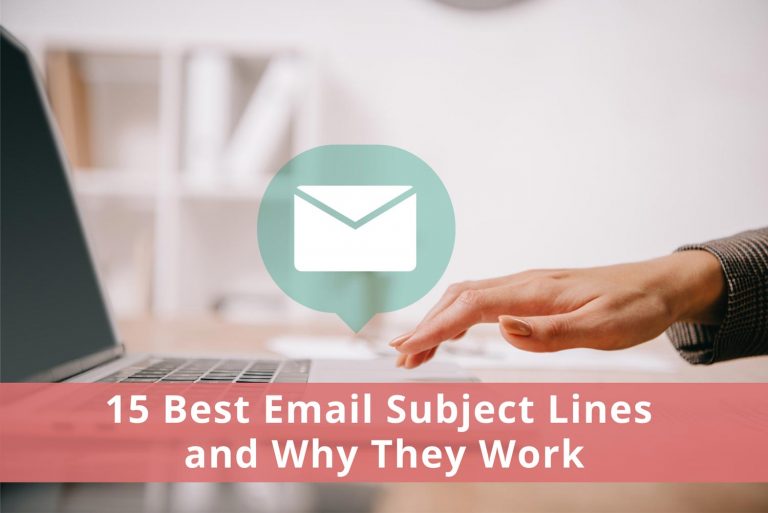 15 Best Email Subject Lines and Why They Work