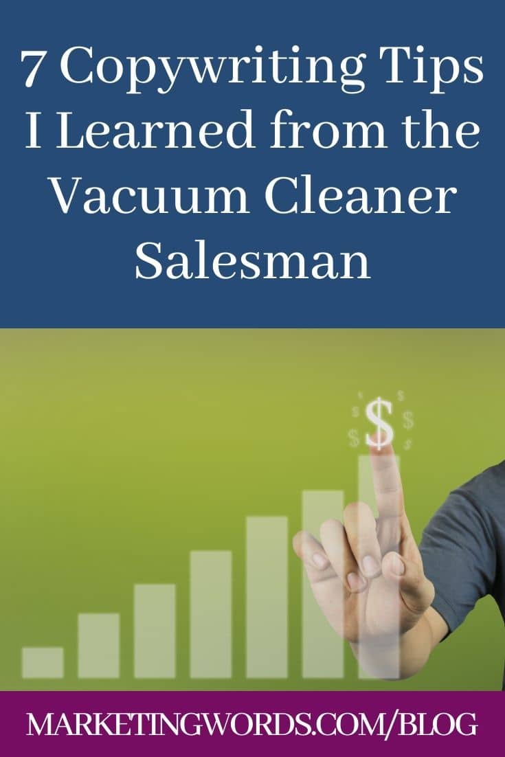 7 Copywriting Tips I Learned from the Vacuum Cleaner Salesman
