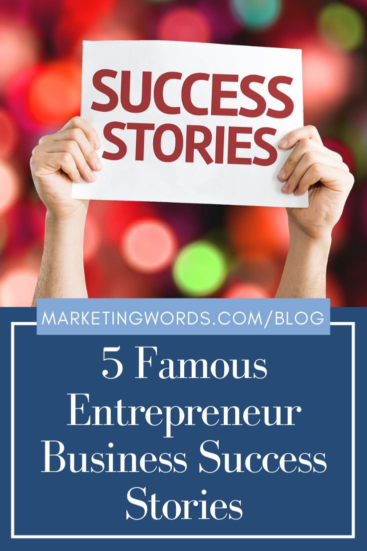 5 Famous Entrepreneur Business Success Stories