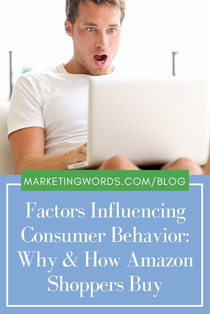 Factors Influencing Consumer Behavior: Why & How Amazon Shoppers Buy