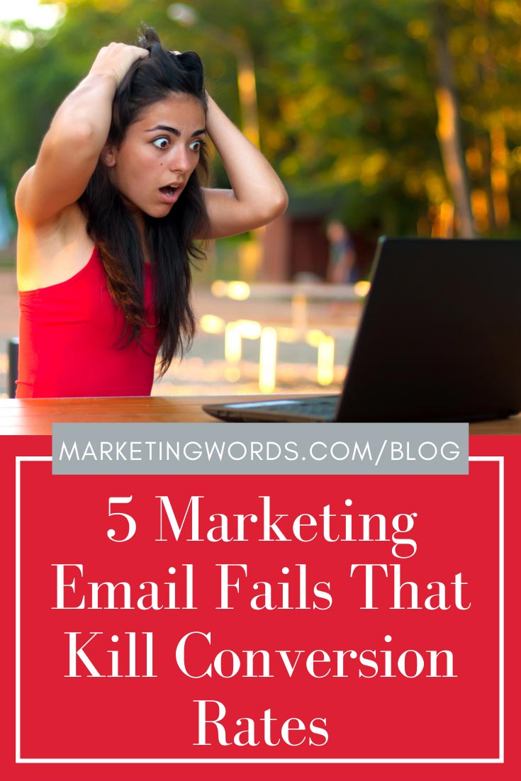 5 Marketing Email Fails That Kill Conversion Rates