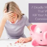 7 Deadly Mistakes That Will Kill Your Affiliate Commissions