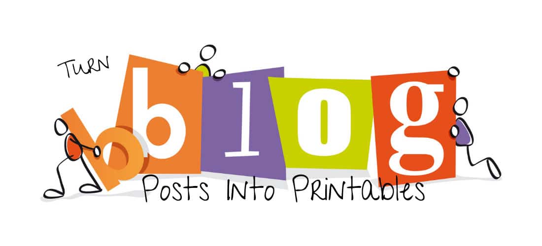 How to Repurpose Blog Posts Into Printables