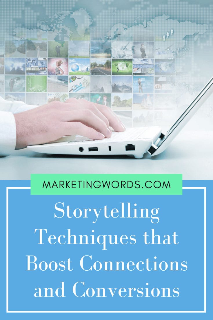 Storytelling Techniques that Boost Connections and Conversions
