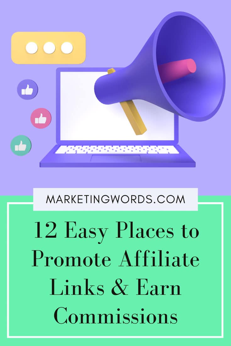 12 Easy Places to Promote Affiliate Links & Earn Commissions